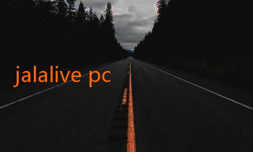 jalalive pc-Jalalive 2 .com: Menyelami Dunia Hiburan Online yang Menggoda